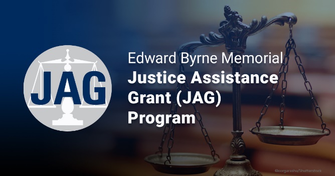 Justice Assistance Grant Program (JAG) Edward Byrne Memorial